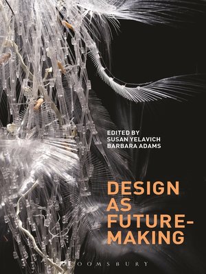 cover image of Design as Future-Making